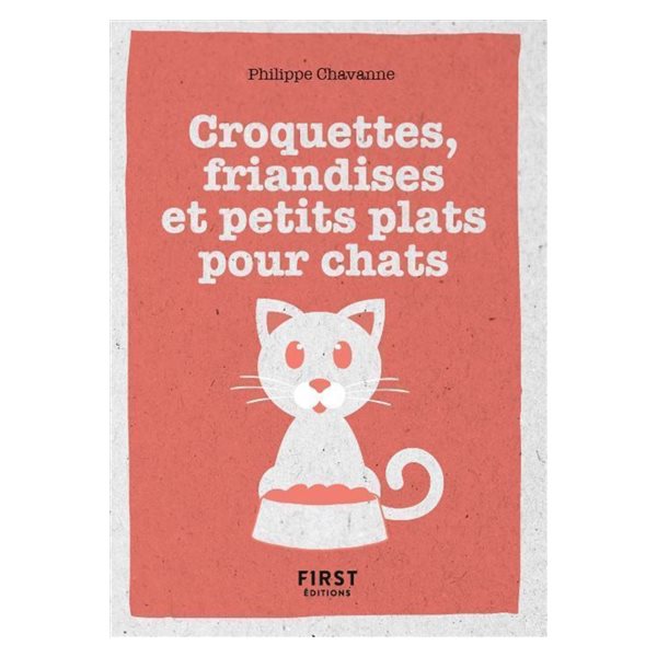 Croquettes, friandises et petits plats pour chat