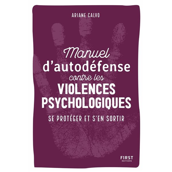 Manuel d'auto-défense contre les violences psychologiques