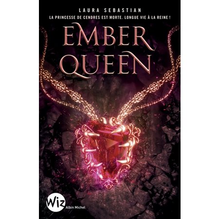 Ember queen, Tome 3, Ash princess
