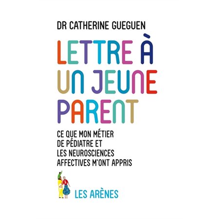 Lettre à un jeune parent