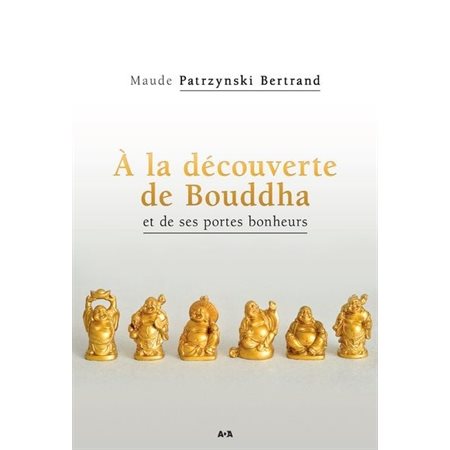 À la découverte de Bouddha