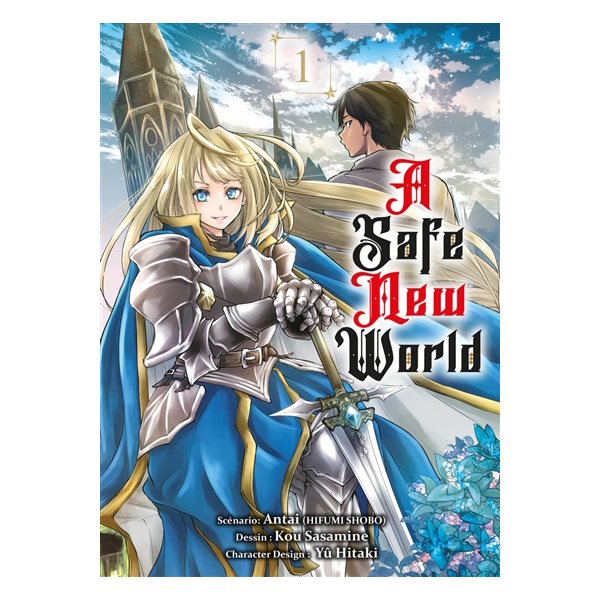 A safe new world T.01
