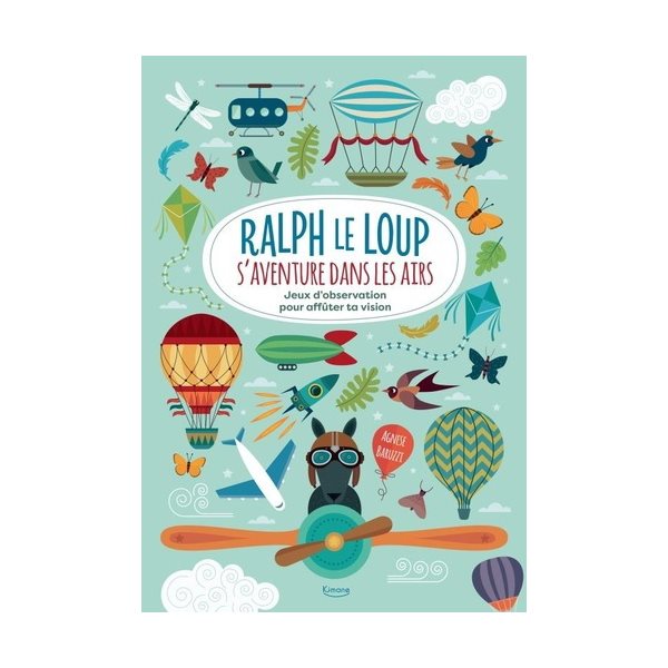 Ralph le loup s'aventure dans les airs