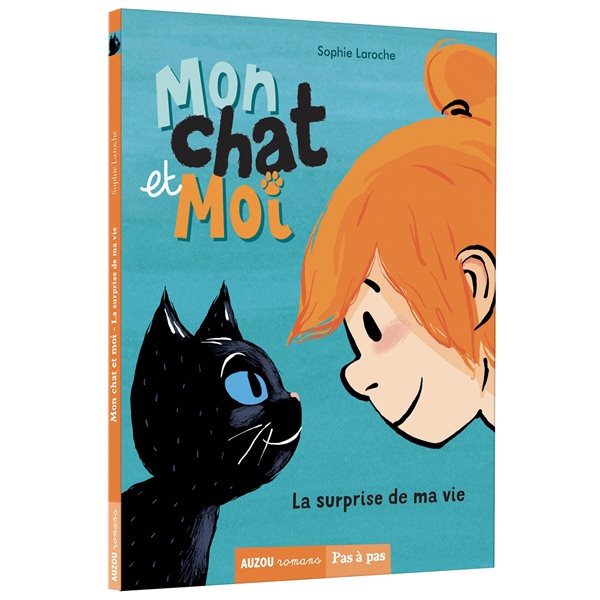 La surprise de ma vie, Tome 1, Mon chat et moi