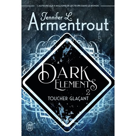 Toucher glaçant, Tome 2, Dark elements