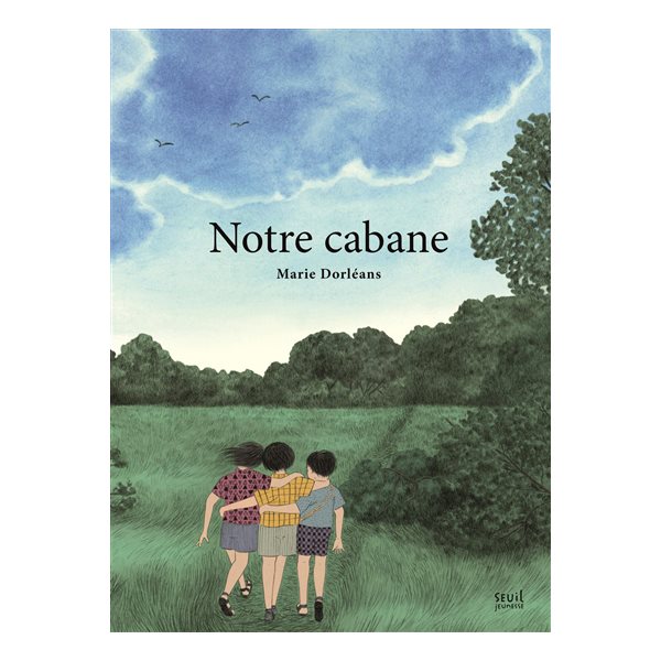 Notre cabane