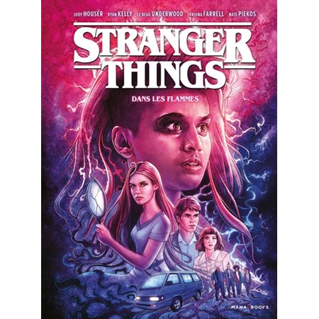 Dans les flammes, Tome 3, Stranger things