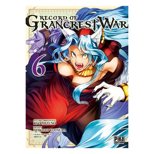 Record of grancrest war T.06