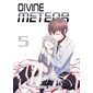 Divine meteor T.05