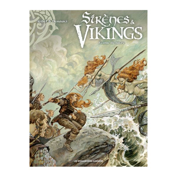 Écume de nacre, Tome 2, Sirènes & vikings