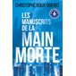 Les manuscrits de la main morte