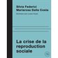 La crise de la reproduction