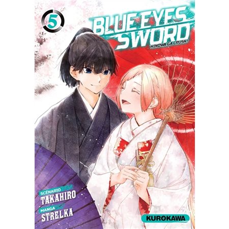 Blue eyes sword : Hinowa ga crush ! T.05