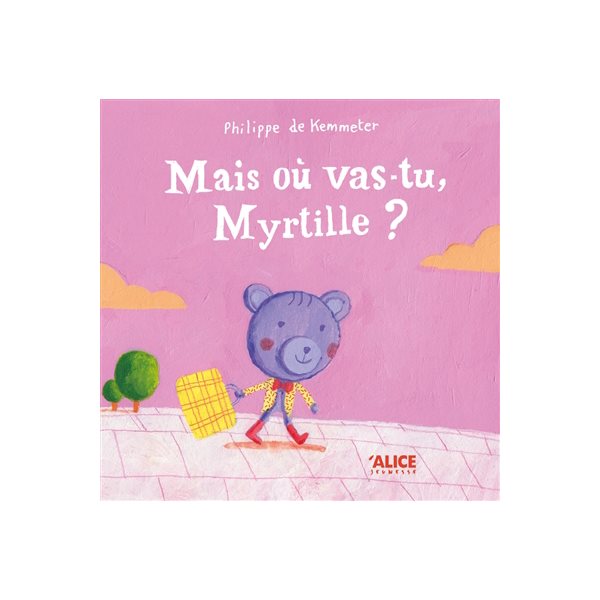 Mais où vas-tu, Myrtille ?