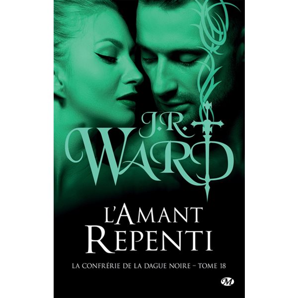 L'amant repenti, Tome 18, La confrérie de la dague noire