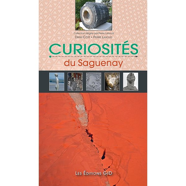 Curiosités du Saguenay