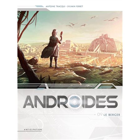 Le berger, Tome 9, Androïdes