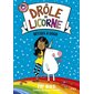 Bêtises à gogo, Tome 1, Drôle de licorne