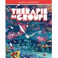 Ce qui se conçoit bien, Tome 2, Thérapie de groupe