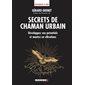 Secrets de chaman urbain