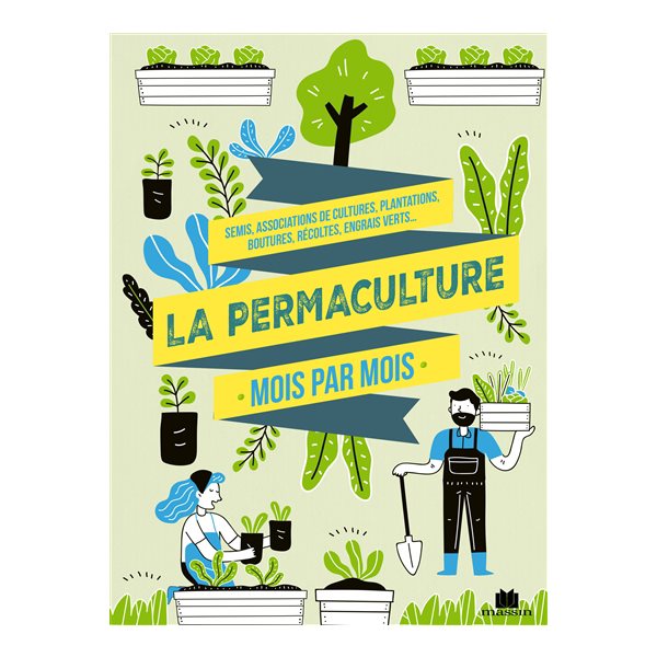 La permaculture mois par mois