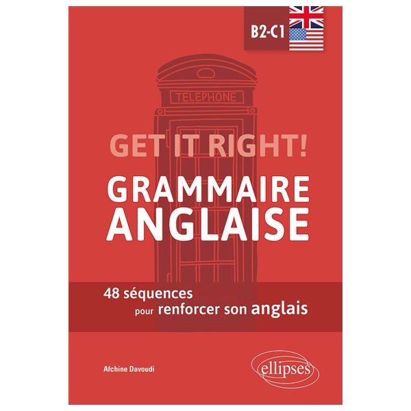 Get it right! grammaire anglaise B2-C1