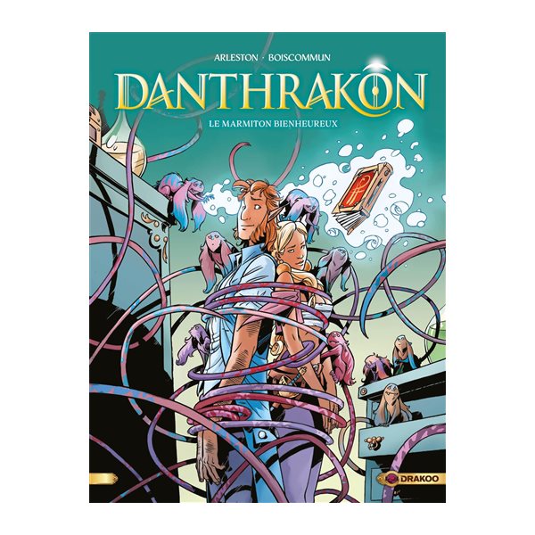 Le marmiton bienheureux, Tome 3, Danthrakon