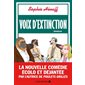 Voix d'extinction