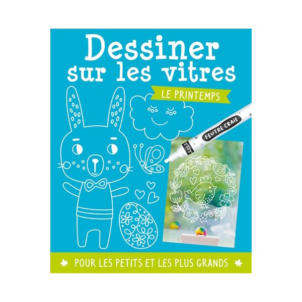 Dessiner sur les vitres