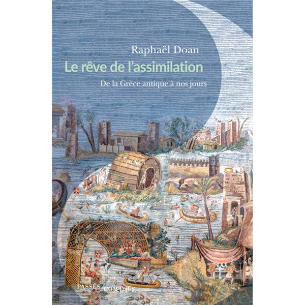 Le rêve de l'assimilation