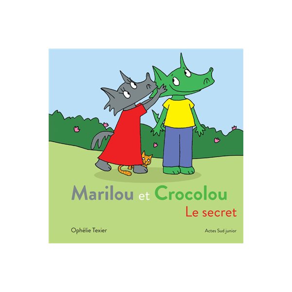 Le secret, Marilou et Crocolou