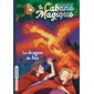 Le dragon de feu, Tome 50, La cabane magique