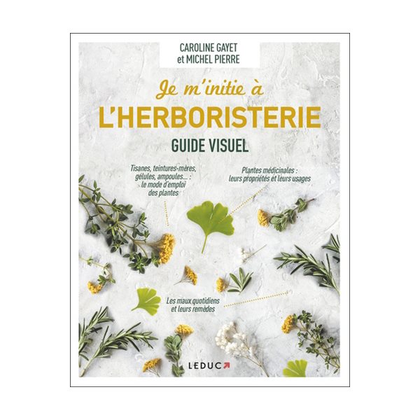 Je m'initie à l'herboristerie