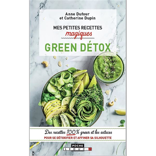 Mes petites recettes magiques green détox