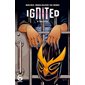 En lutte, Tome 2, Ignited