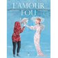 L'amour fou