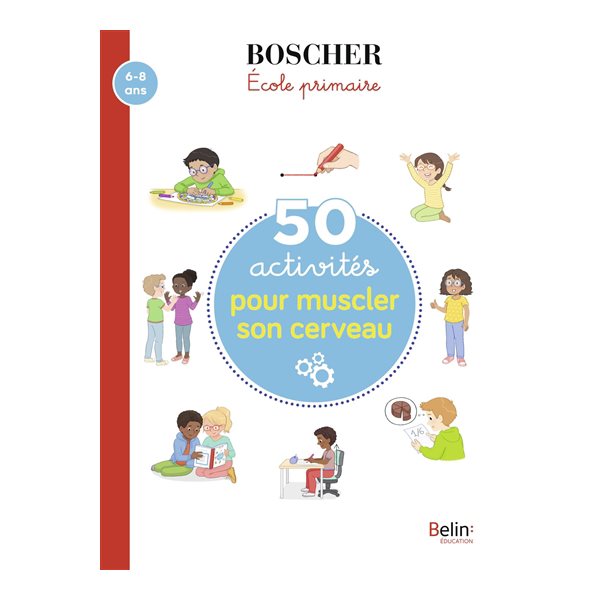 50 activités pour muscler son cerveau, 6-8 ans