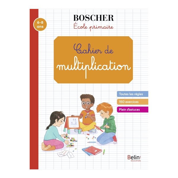 Cahier de multiplication 6-8 ans