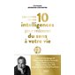 Les secrets de vos 10 intelligences pour redonner du sens à votre vie