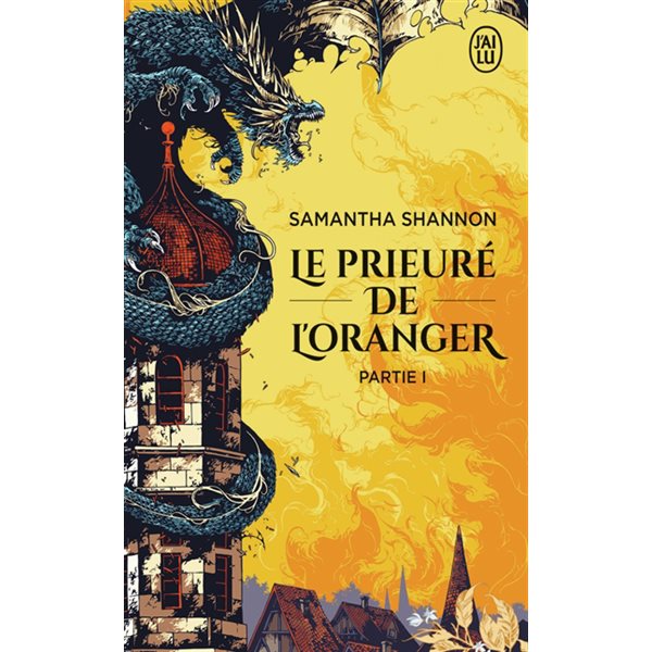 Le Prieuré de l'oranger t.01