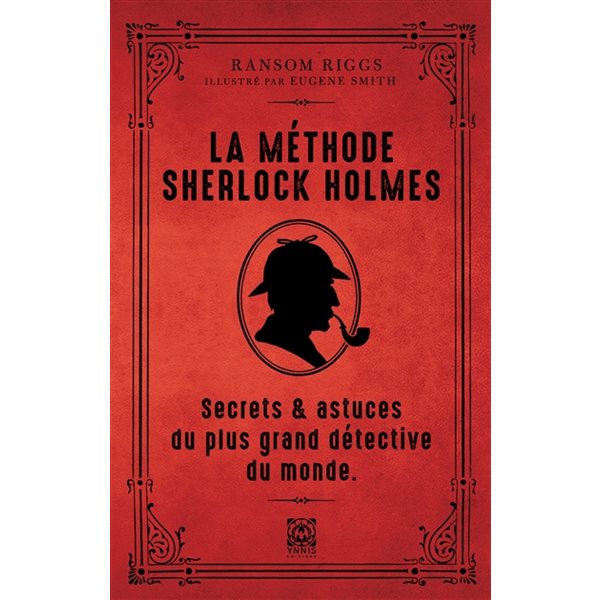 La méthode Sherlock Holmes