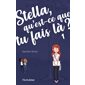 Stella, qu'est-ce que tu fais là, Tome 1