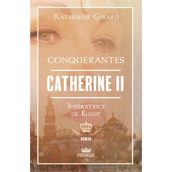 Catherine II - Impératrice de Russie