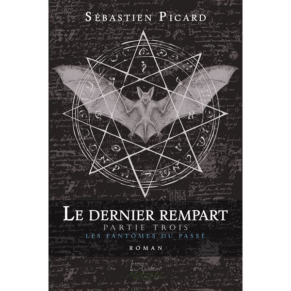 Les fantômes du passé, Tome 3, Le dernier rempart