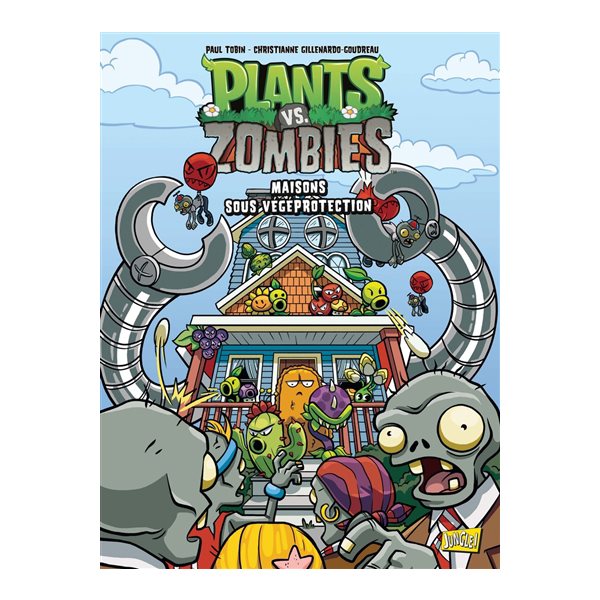 Maisons sous végéprotection, Tome 15, Plants vs zombies