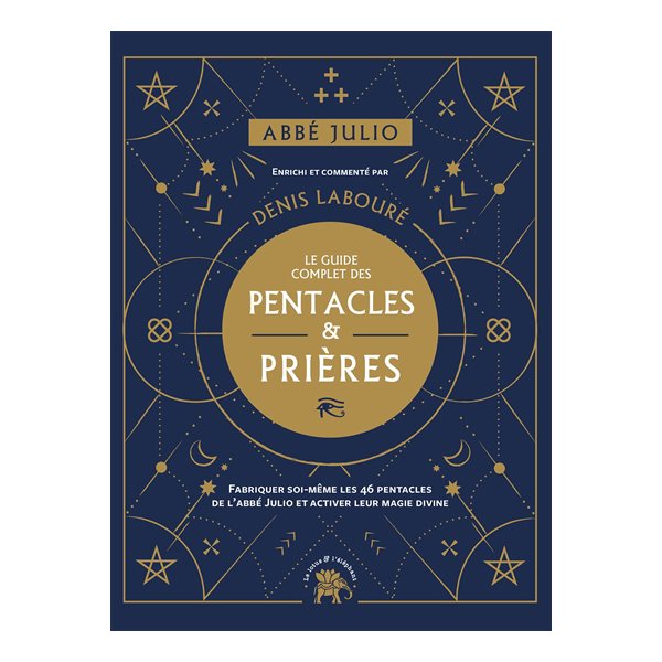 Le guide complet des pentacles & prières