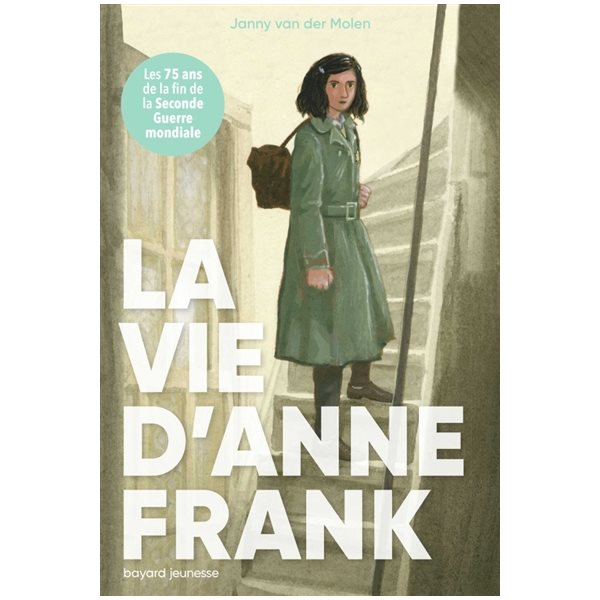 La vie d'Anne Frank