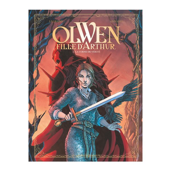 La corne de vérité, Tome 2, Olwen, fille d'Arthur