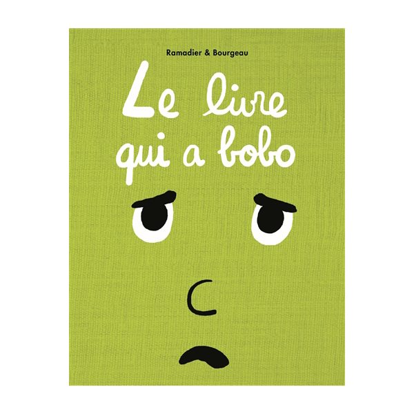 Le livre qui a bobo