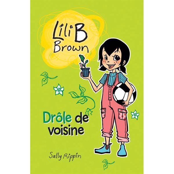 Drôle de voisine, Lili B Brown